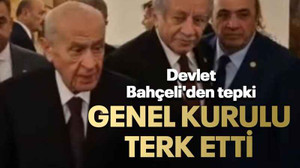 Devlet Bahçeli'den tepki Genel Kurulu terk etti